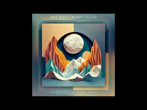 Mel Bell - Ready to Go (Original Mix)
