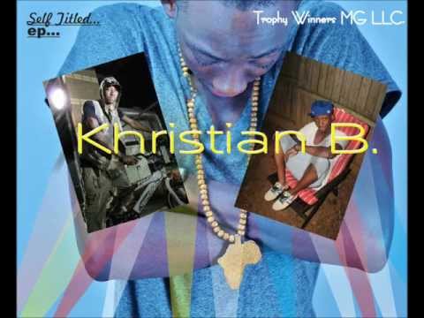 Khristian B - Living Large (Official Song + Lyrics)
