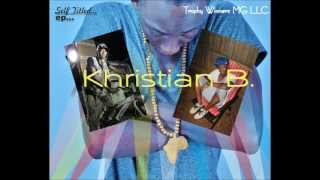 Khristian B - Living Large (Official Song + Lyrics)