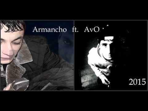 Armancho feat. AvO - Sirun Pupush / Official Music 2015