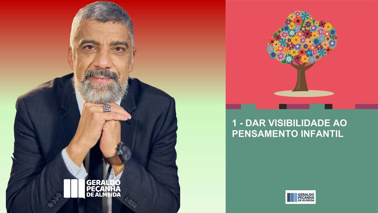 DAR VISIBILIDADE AO PENSAMENTO INFANTIL