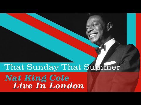 Nat King Cole - "That Sunday, That Summer" (In Color)