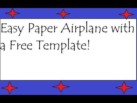 Easy Paper Airplane with a Free Template!