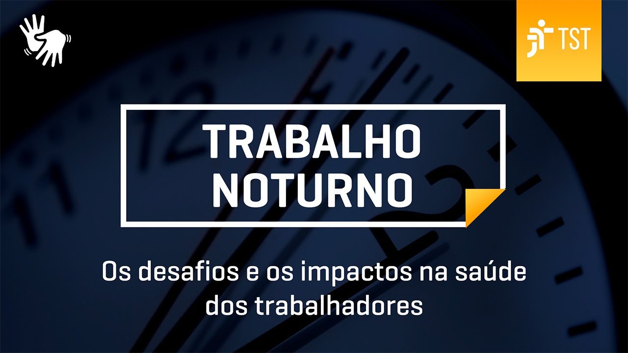 Trabalho noturno | Jornada