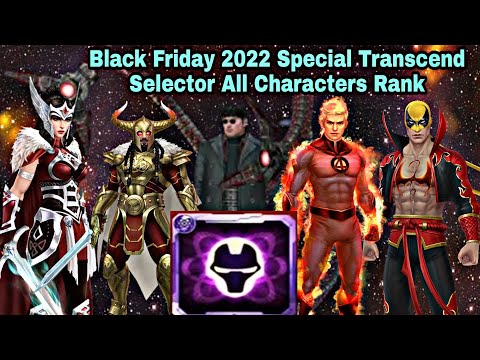 Black Friday 2022 Special Transcend Selector All Characters Rank - Marvel Future Fight