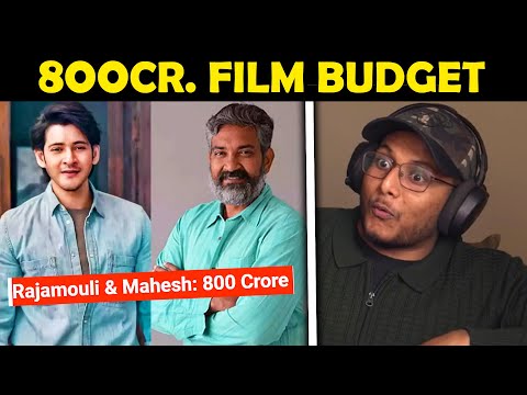 SS Rajamouli & Mahesh Babu Film's Budget is 800cr