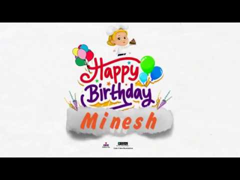 Happy Birthday Minesh