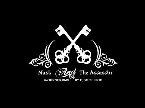 Dj Muze.Sick Vs. Sick Jacken feat: Cynic - Mask And The Assassin (A-Gunner Remix)