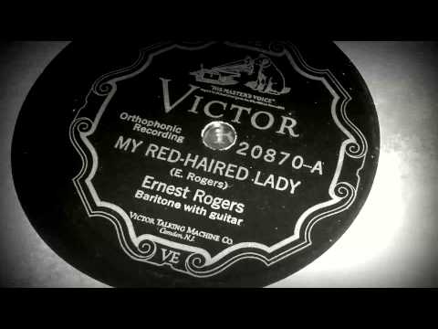 Ernest Rogers - My Red-Haired Lady (Victor 20870-A) 5/23/27