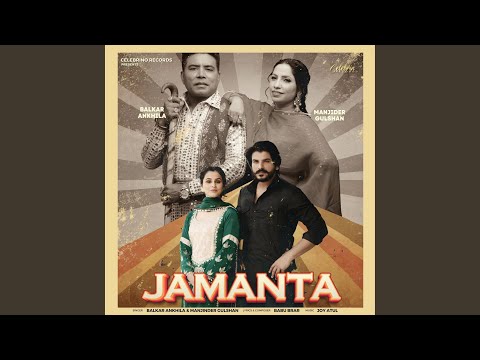 Jamanta (feat. Manjinder Gulshan) — watch video