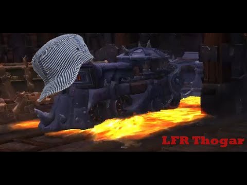 LFR - Operator Thogar WoW Montage
