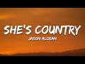 Jason Aldean - She's Country (Lyrics)