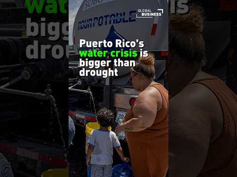 Puerto Rico's water crisis is bigger than drought