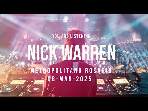 Nick Warren Live at Metropolitano Rosario 2025 HQ Remastered