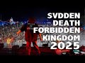 SVDDEN Death Forbidden Kingdom 2025