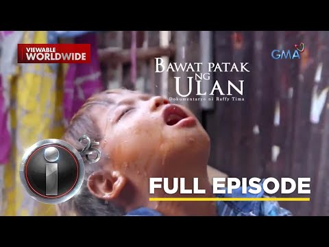 'Bawat Patak ng Ulan,' dokumentaryo ni Raffy Tima (Full Episode) | I-Witness