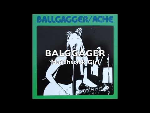 BALLGAGGER - Matchstick Girl