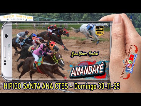 AMANDAYÉ-Clasico central- Hipico Santa Ana Ctes- Domingo 30 de Nov-2025