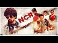 NCR Chapter One Ajay Kunddal Puneet Kumar Mishra Gehna Seth Full Movie Action Thriller