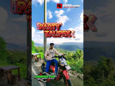PARTY TALIPEX FULL BASS🔥DIDIN KARIBO🔊🎧