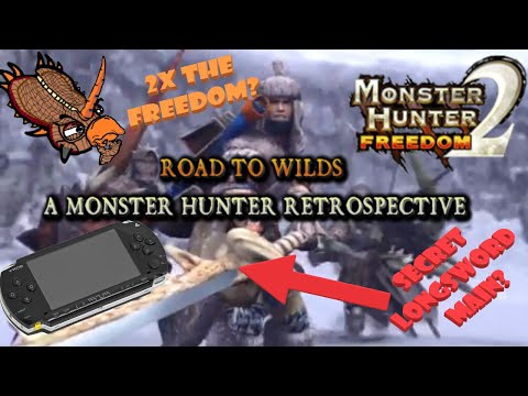Monster Hunter Freedom 2 - ROAD TO WILDS Monster Hunter Retrospective