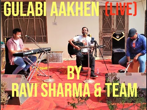 Ravi sharma Gulabi Aakhen -LIVE