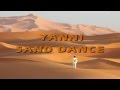 YANNI ''SAND DANCE''