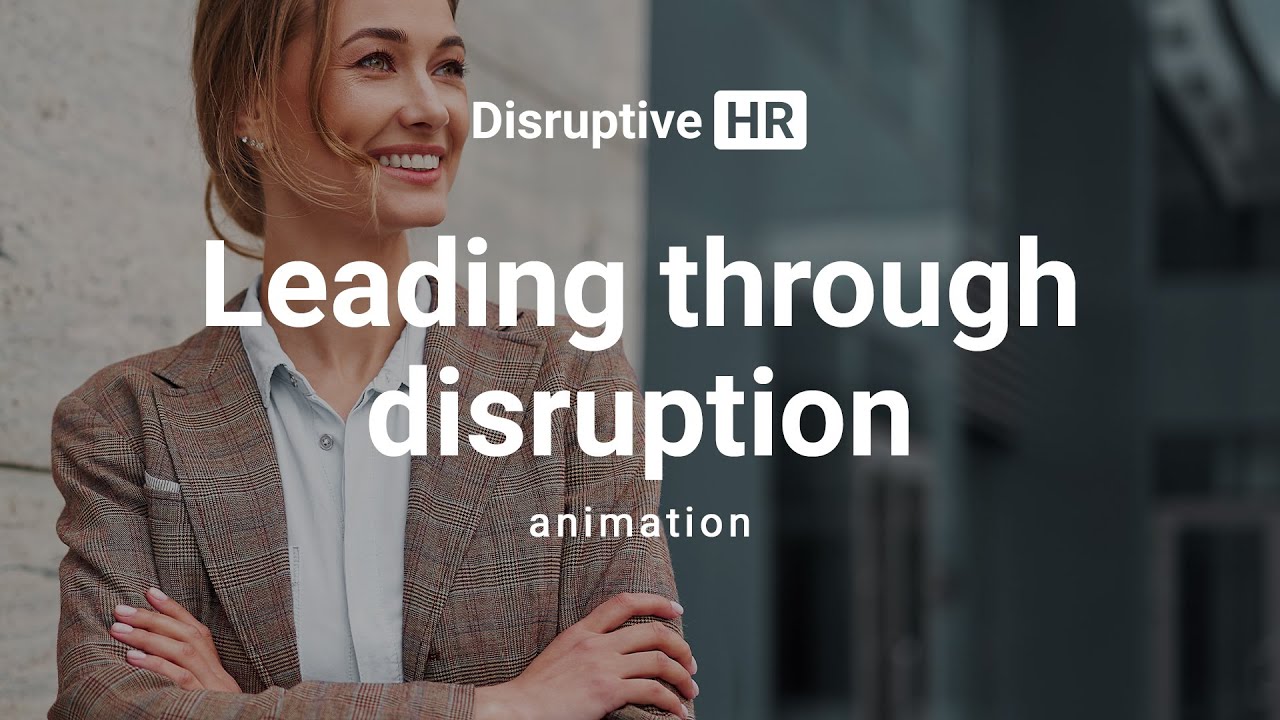 Leading through disruption