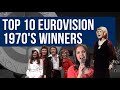Eurovision 1970 S My Top 10 Winners 1970 1979