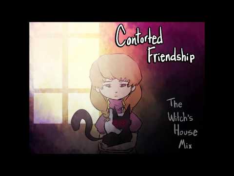 Contorted Friendship (The Witch's House Mix)