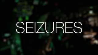 Seizures - It Looked Like A Fire - Chain Reaction - 11-17-13