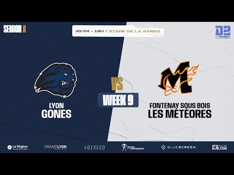 🏈 FFFA D2 - J9 - Gones de Lyon VS Météores de Fontenay-sous-Bois