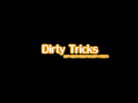 Dirty Tricks intro