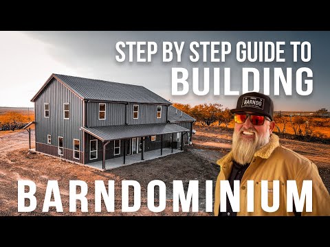 Building a Barndominium - The Complete Step by Step Guide