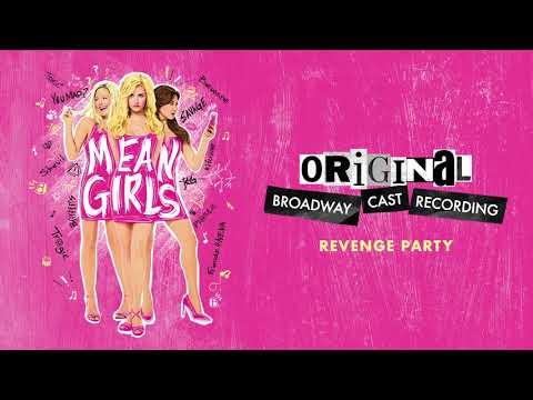 Revenge Party  Mean Girls on Broadway 