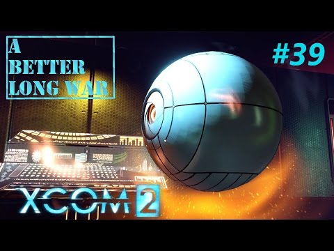 XCOM2: A Better Long War - Modded Legend - #39 - Almost too easy