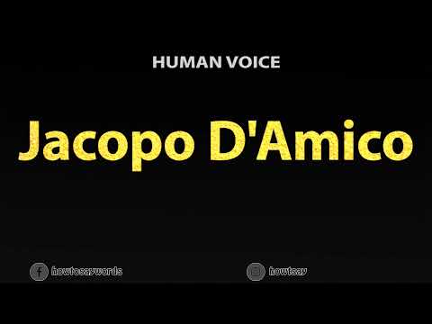 How To Pronounce Jacopo D'Amico