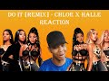 Do It Remix - Chloe x Halle REACTION Do It Remix - Chloe x Halle REACTION