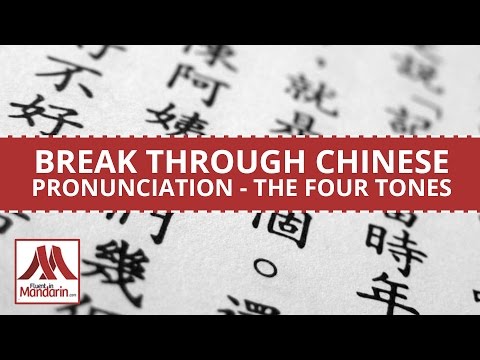Chinese Tones: The Complete Guide To Native Sounding Speech