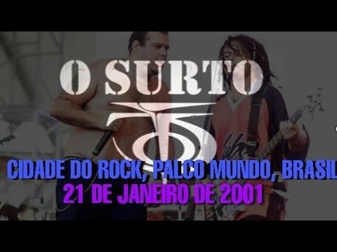 O Surto - Rock in Rio 2001 (SHOW COMPLETO)