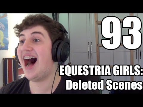 Reaction - EQUESTRIA GIRLS: Deleted Scenes
