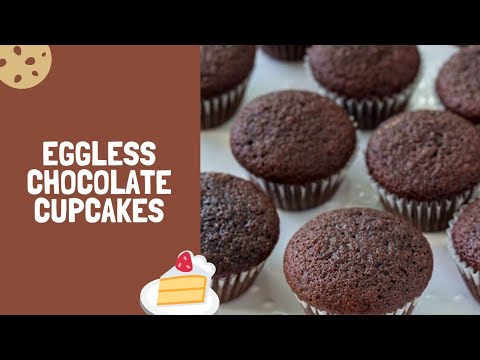 Eggless Chocolate Cupcakes| Easy and Fluffy Cupcakes