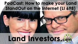 How to make your Land StandOut on the Internet (LI 698)