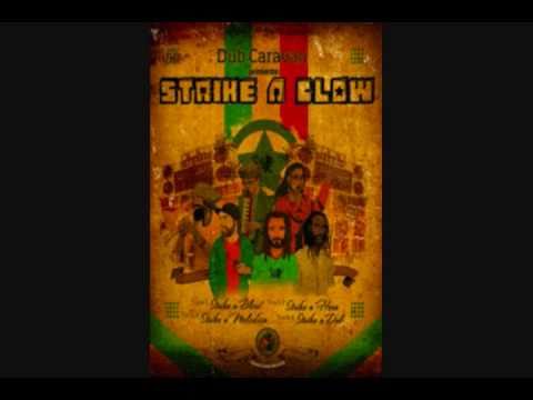 Strike a Blow Teaser (Feat. Ras Zacharri, Root Souljahz, Hornsman Coyote, Shaky Norman)