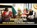 LIVE: President confers Bharat Ratna on Shri LK Advani Ji in PM Modi's presence