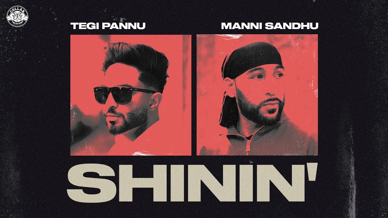 Shinin| Tegi Pannu Lyrics