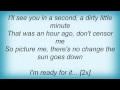 The Stills - Ready For It Lyrics