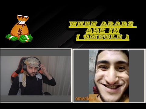 BEING ARAB ON OMEGLE BE LIKE!!!