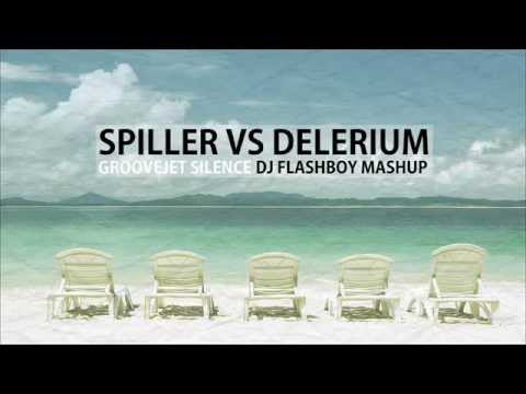 Spiller vs Delerium - Groovejet Silence (Dj Flashboy Mashup)