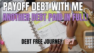 MONTHLY DEBT PAYOFF | DEBT FREE JOURNEY | EP.7